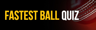 Fastest Ball Quiz